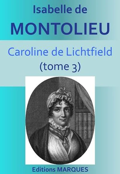 Caroline de Lichtfield (tome 3)