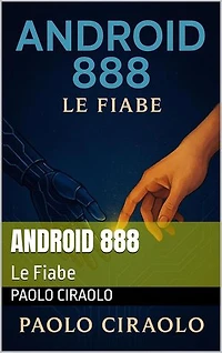 Android 888: Le Fiabe