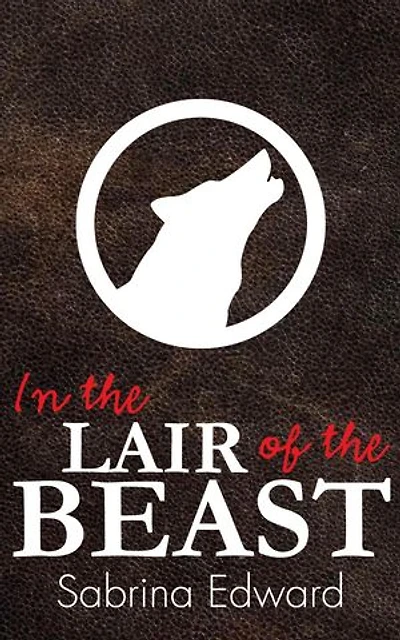 In the Lair of the Beast: Taken By The Beast, #3