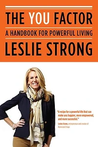 The YOU Factor: A Handbook For Powerfull Living
