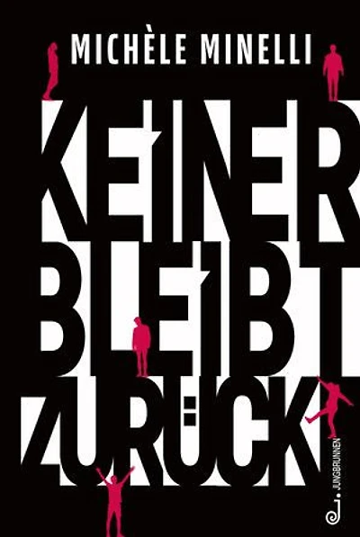 Keiner bleibt zurück: Jugendbuch über Angst und Stress bei der Berufswahl von Teenagern, Freundschaft und Familie als Rückhalt, Erwartungsdruck und Konflikte, aber auch Solidarität als Orientierungshilfe