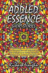 ADDLED ESSENCE: SHORT STORIES