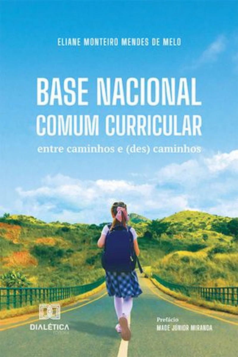 Base Nacional Comum Curricular: entre caminhos e (des) caminhos
