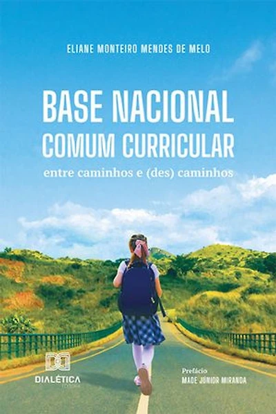 Base Nacional Comum Curricular: entre caminhos e (des) caminhos