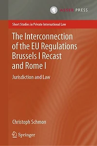 The Interconnection Of Eu Regulations Brussels I Recast And Rome I: Jurisdiction Law