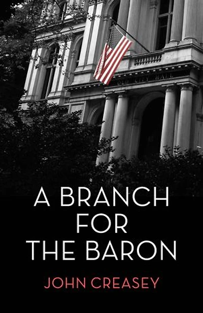 A Branch for the Baron : (Writing as Anthony Morton)