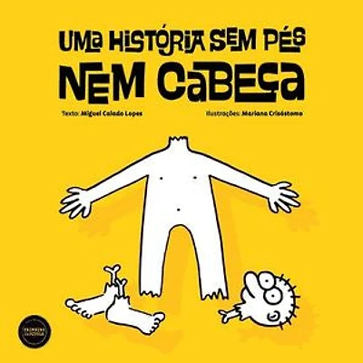 Uma história sem pés nem cabeça