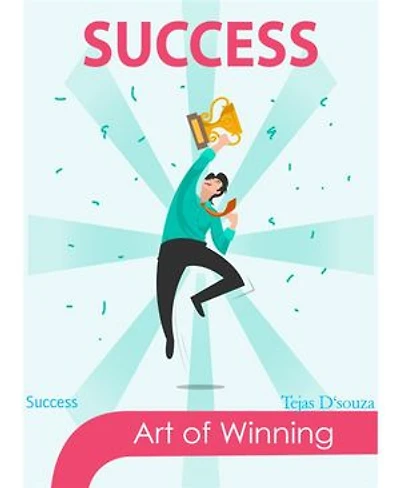Success: Art of Winning