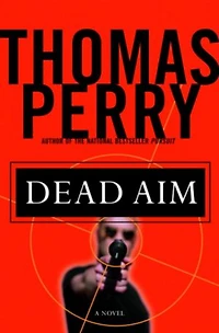Dead Aim: A Novel