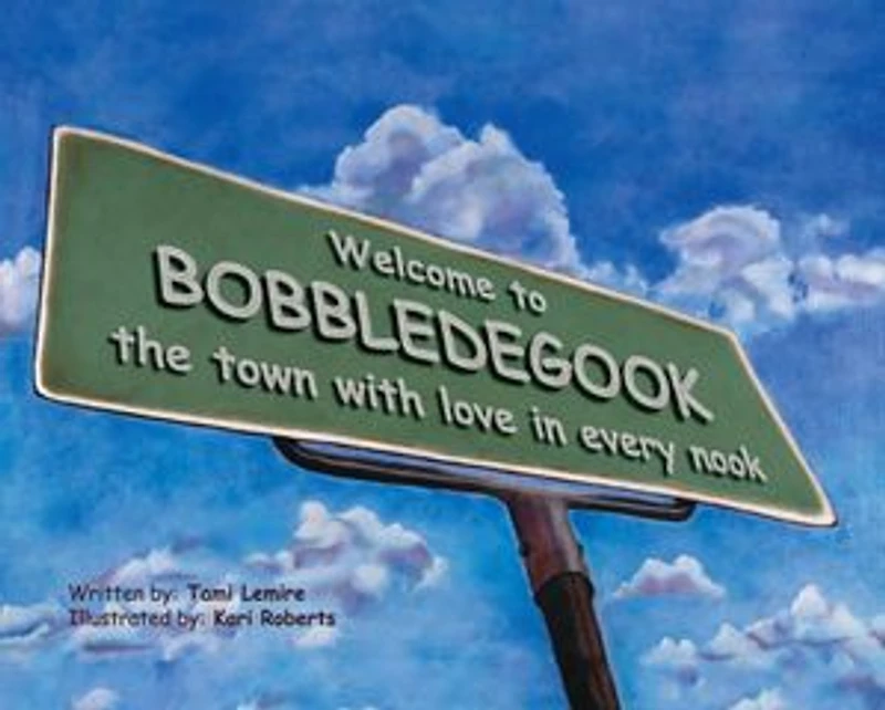 BobbleDeGook: The Town with Love in Every Nook