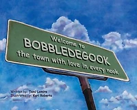 BobbleDeGook: The Town with Love in Every Nook