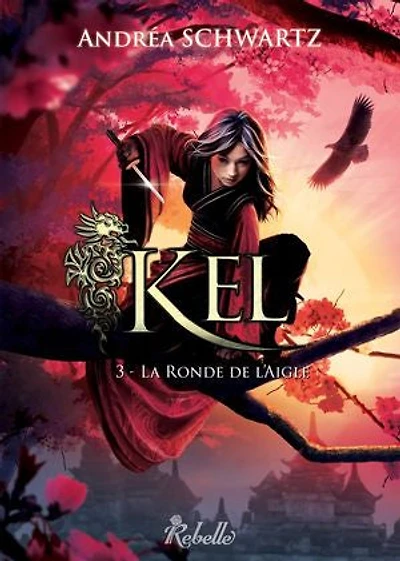 Kel 3: La ronde de l'aigle