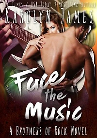 Face the Music (A Brothers of Rock - GONE BY AUTUMN - novel)