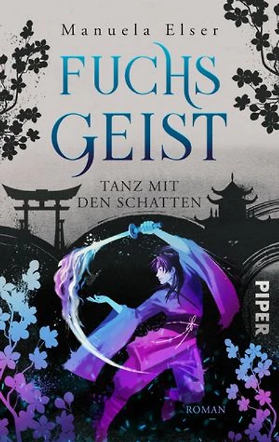 Fuchsgeist – Tanz mit den Schatten: Roman | Packende Urban Fantasy mit starken Heldinnen und japanischen Sagen