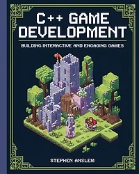 C++ Game Development: Building Interactive and Engaging Games