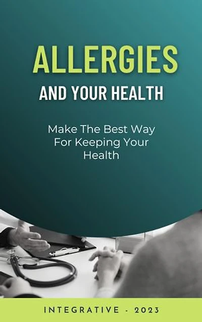 Allergies and Your Health