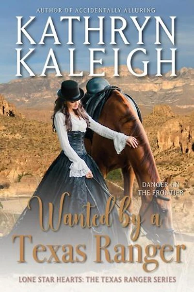 Wanted by a Texas Ranger: Lone Star Hearts
