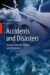 Accidents and Disasters: Lessons from Air Crashes Pandemics
