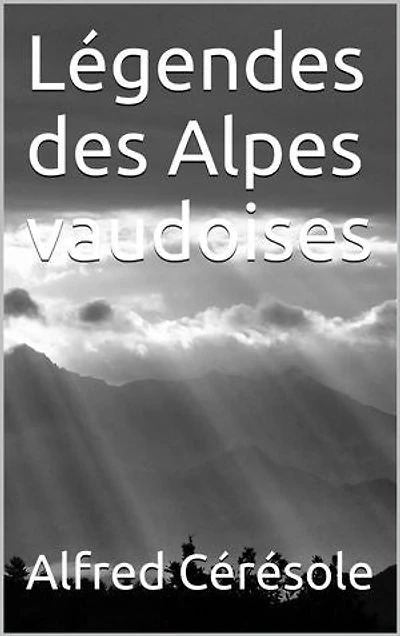 Légendes des Alpes vaudoises