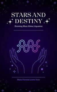 Stars and Destiny: Knowing More about Aquarius