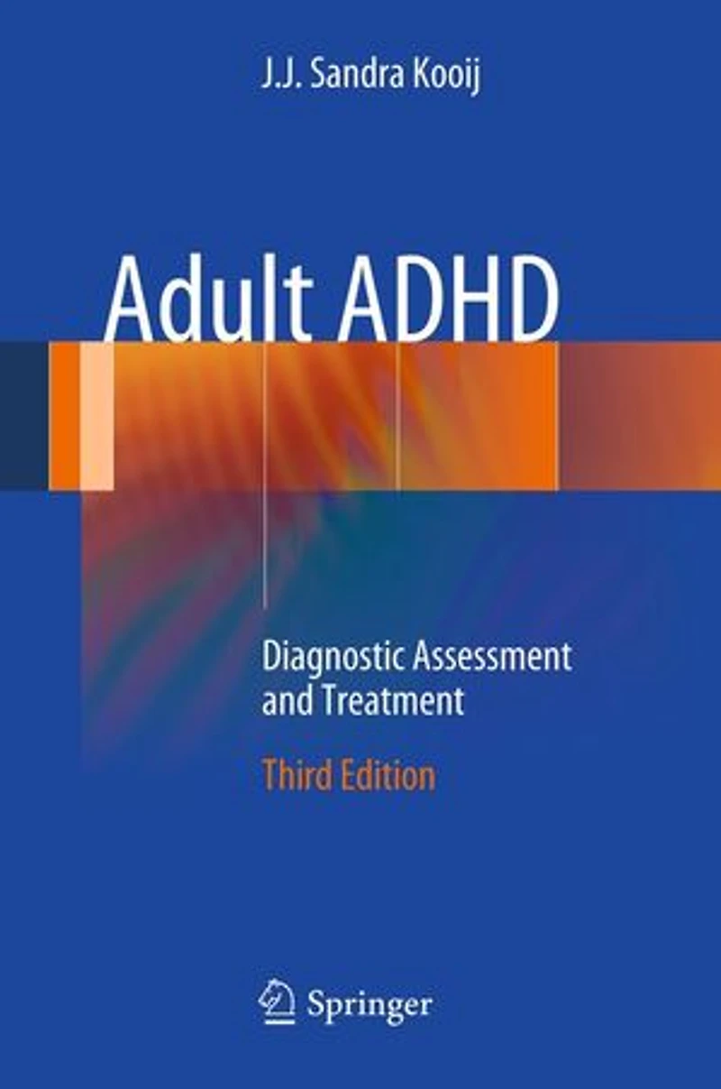 Adult ADHD: Diagnostic Assessment and Treatment