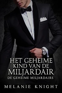 Het Geheime Kind Van De Miljardair