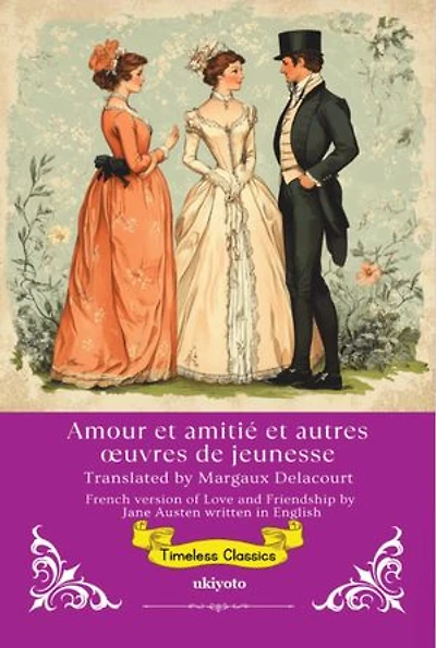 Amour et amitié | French Translation of Love and Friendship