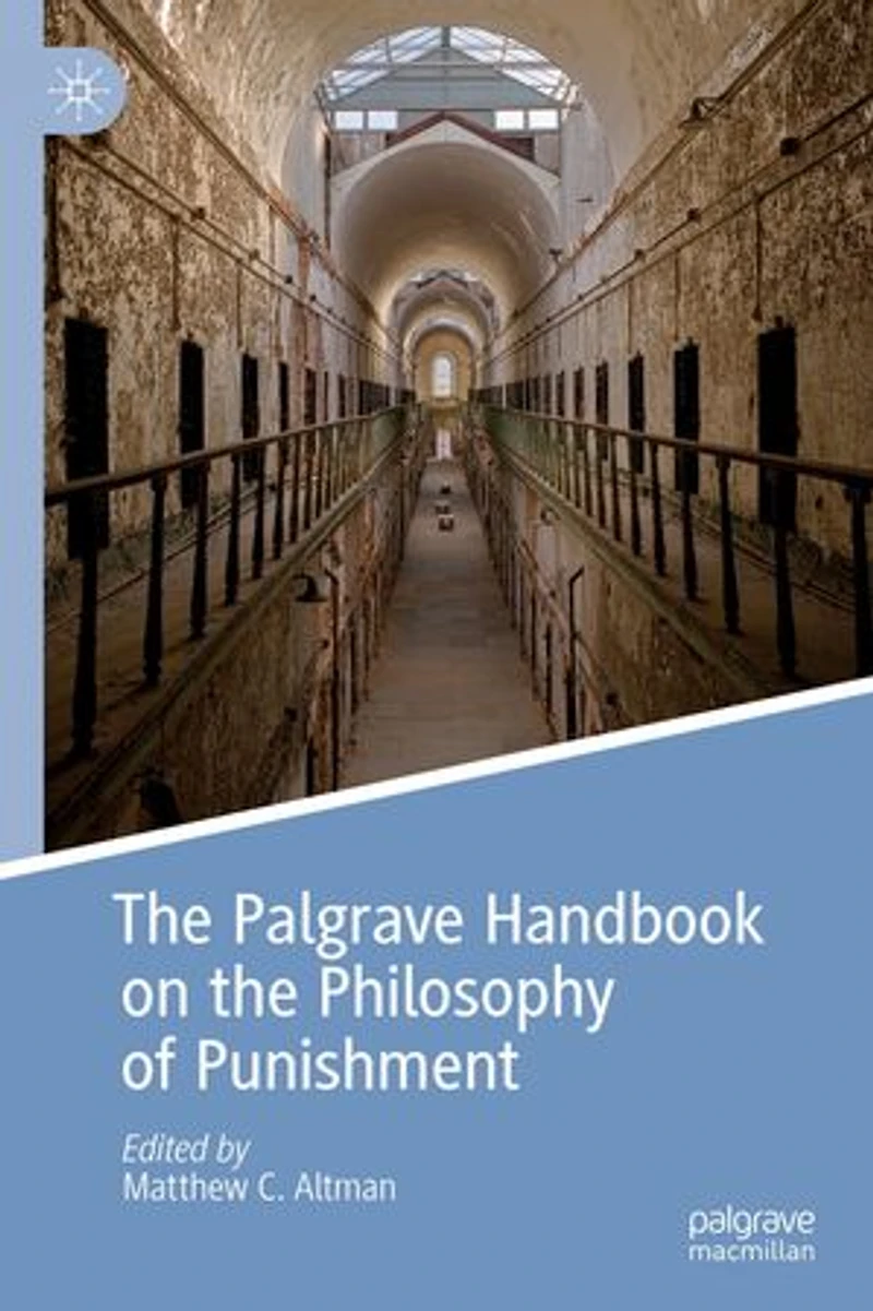 the Palgrave Handbook on Philosophy of Punishment