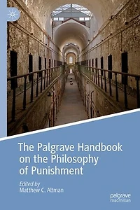 the Palgrave Handbook on Philosophy of Punishment
