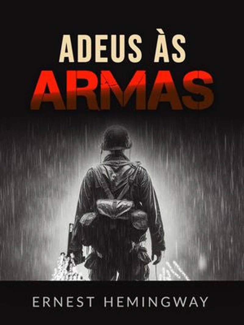 Adeus às armas (Traduzido)