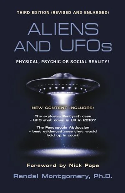 Aliens and UFOs: Physical, Psychic or Social Reality? (Third Edition)