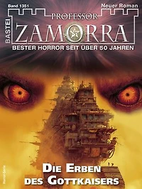Professor Zamorra 1351: Die Erben des Gottkaisers