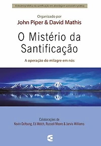 O mistério da santificação