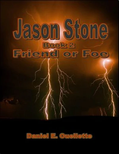 Jason Stone: (Book 2): Friend or Foe