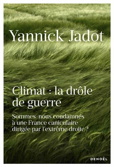 Climat: la drôle de guerre