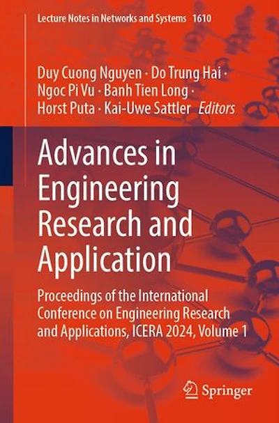 Advances Engineering Research and Application: Proceedings of the International Conference on Applications, ICERA 2024, Volume 1
