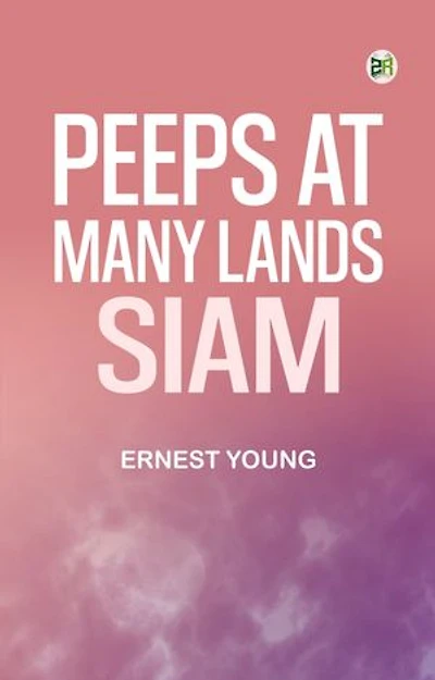 Peeps at Many Lands: Siam