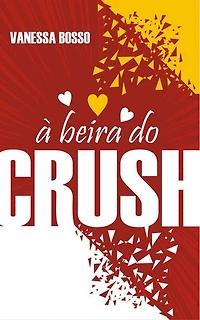 Á beira do crush