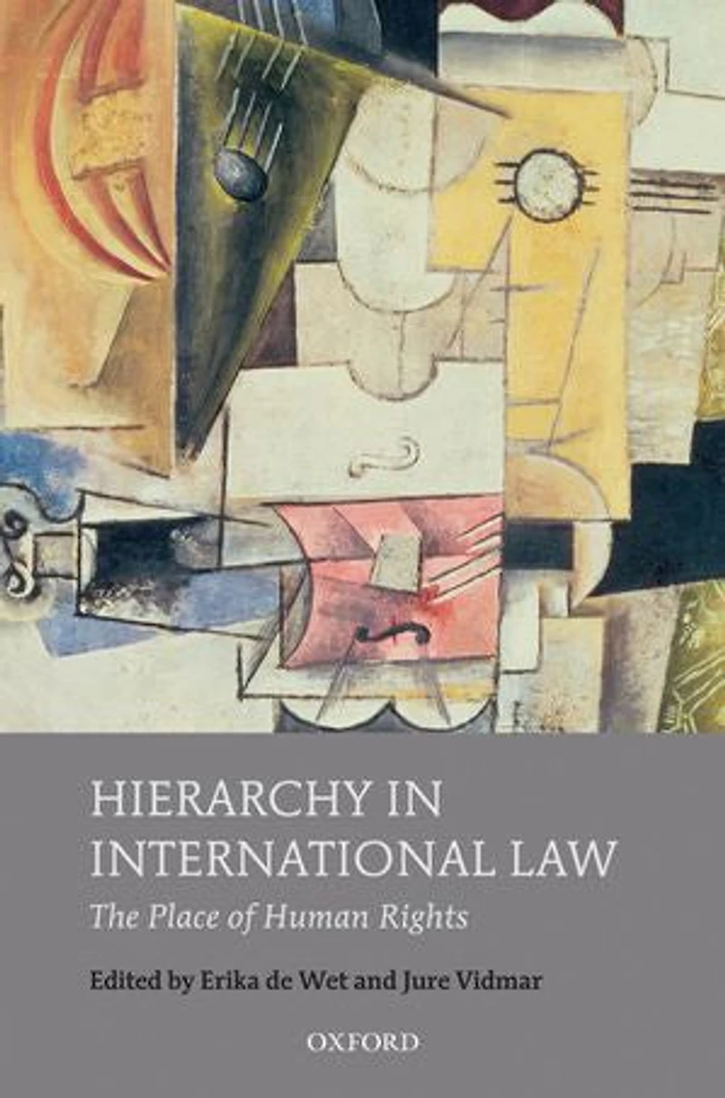 Hierarchy International Law: The Place of Human Rights