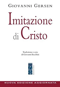 Imitazione di Cristo (ed. 2026): Traduzione e cura di Giovanni Bacchini