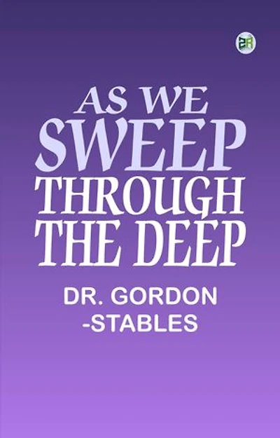 As We Sweep Through The Deep