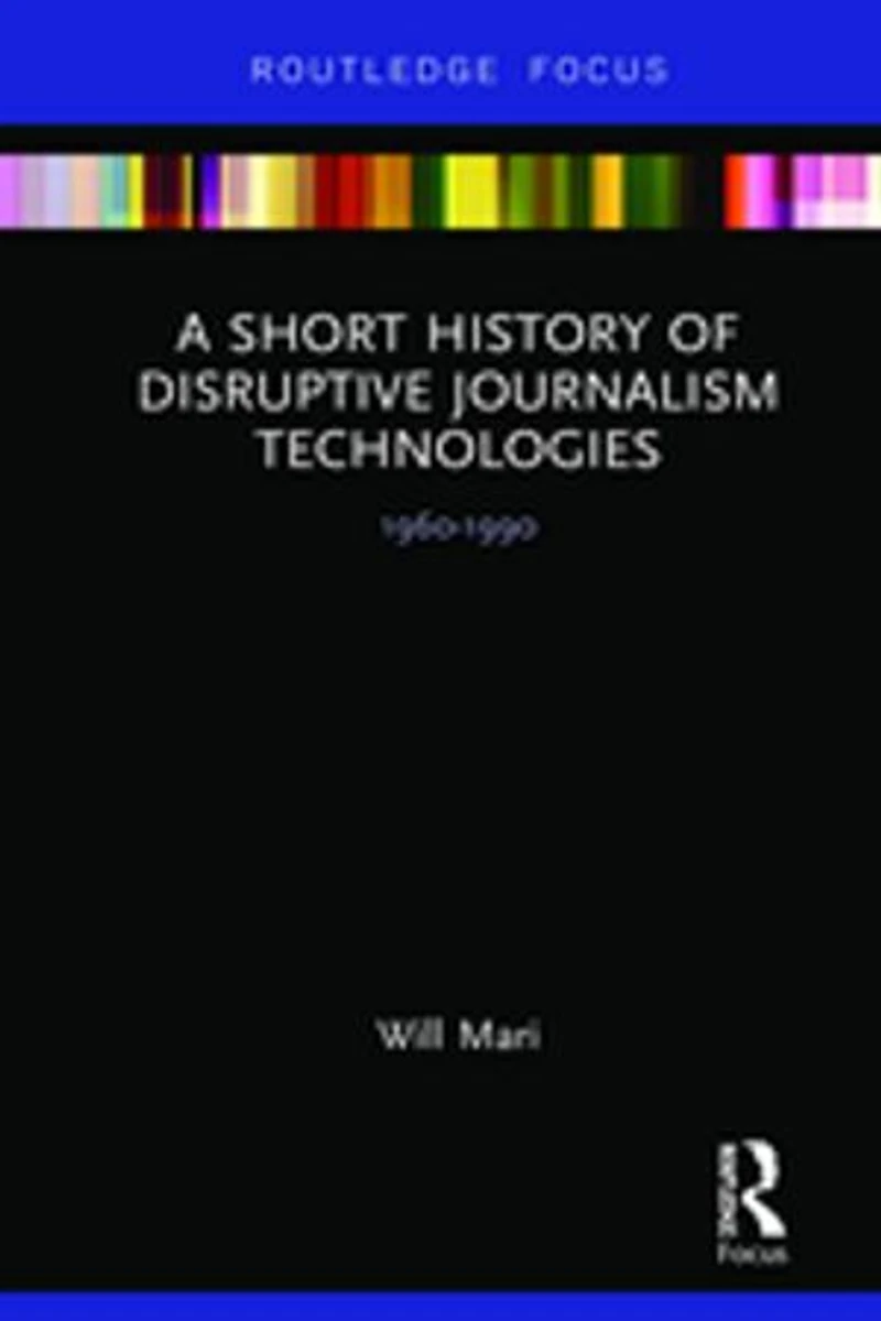 A Short History of Disruptive Journalism Technologies: 1960-1990