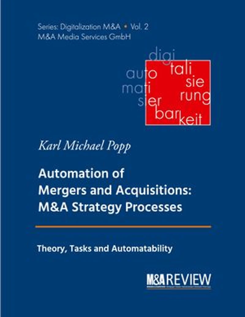 Automation of Mergers and Acquisitions: M&A Strategy Processes: Theory, Tasks Automatability