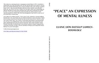 "PEACE" AN EXPRESSION OF MENTAL ILLNESS