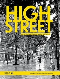 High Street: How our town centres can bounce back from the retail crisis