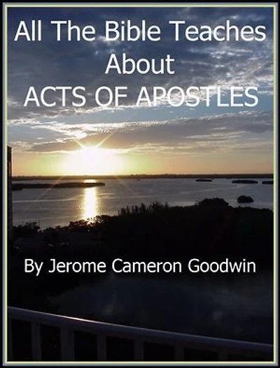 ACTS OF APOSTLES: An Exhaustive Study