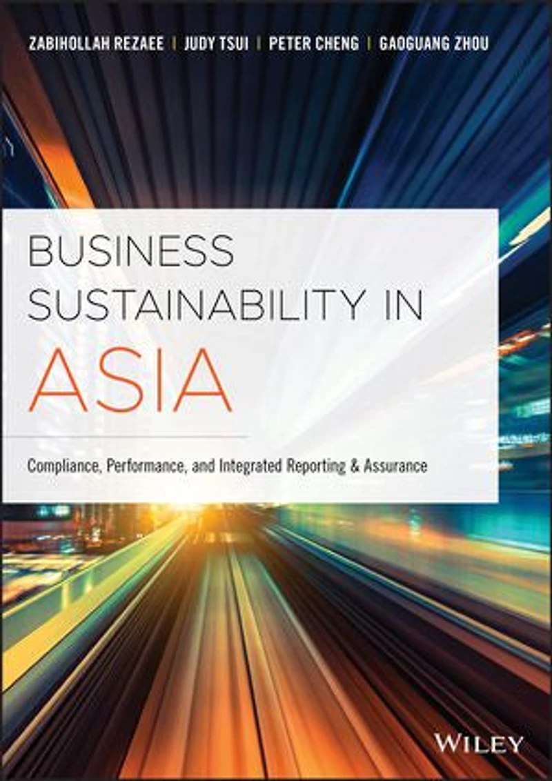 Business Sustainability Asia: Compliance, Performance, and Integrated Reporting Assurance