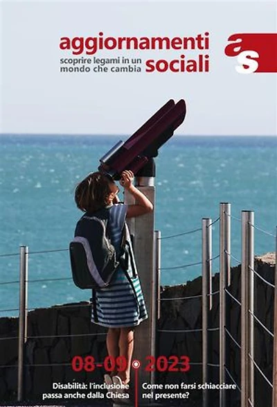 Aggiornamenti Sociali 74 - luglio-agosto 08-09: Creare legami in un mondo che cambia