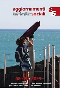 Aggiornamenti Sociali 74 - luglio-agosto 08-09: Creare legami in un mondo che cambia