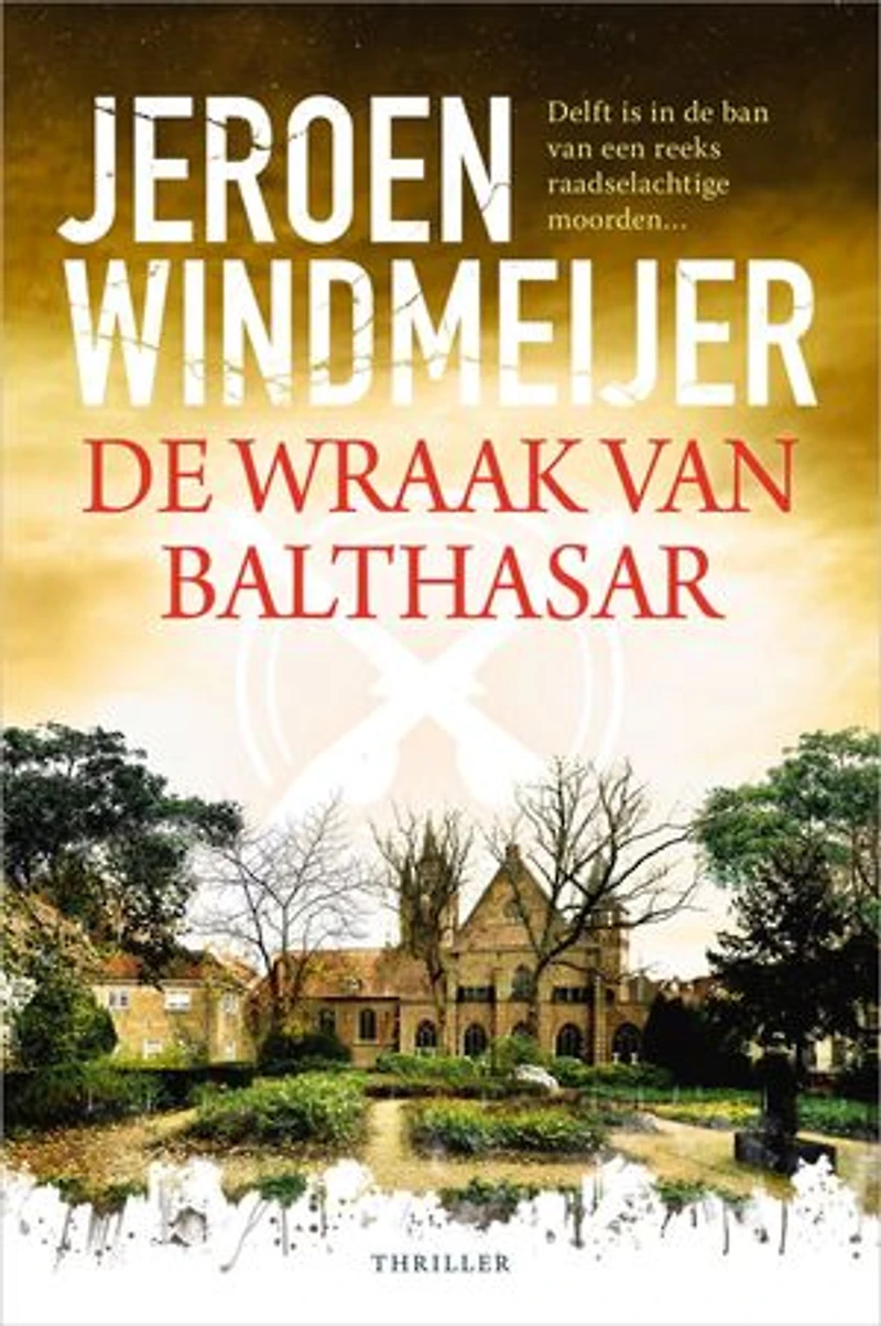 De wraak van Balthasar: Delft is in de ban van een reeks raadselachtige moorden...